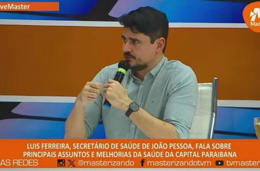  Luís Ferreira fala sobre vacinação em João Pessoa