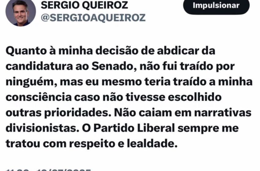 Após anunciar que não irá seguir ao senado, Sérgio Queiroz diz que seguiria “traindo a própria consciência”