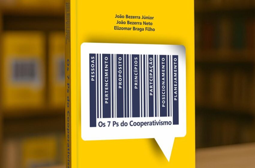  Vem aí: “Os 7 Ps do Cooperativismo” – um olhar moderno sobre a gestão cooperativa