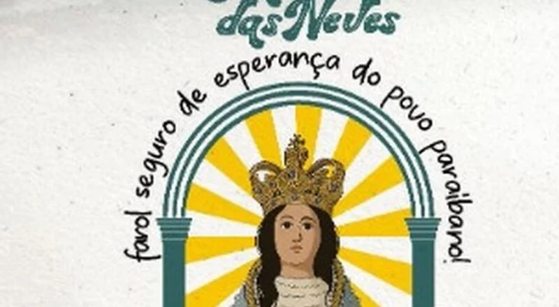  Festa de Nossa Senhora das Neves inicia neste domingo (27) com programação religiosa até 5 de agosto, em João Pessoa; confira
