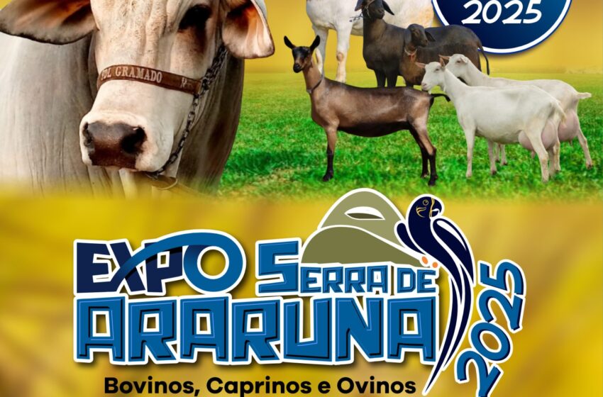 Começa nesta sexta a 2ª Expo Serra de Araruna com incentivo do Governo do Estado