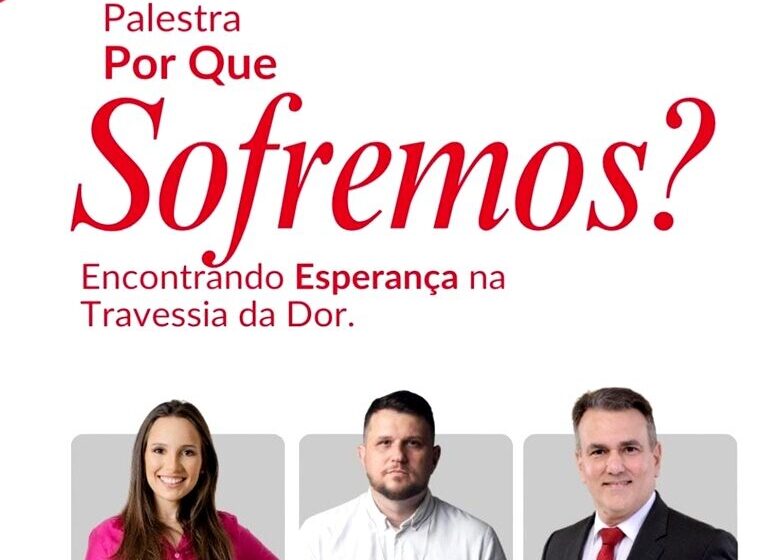  Faculdade Cidade Viva promove palestra para responder “Por que Sofremos?” nesta segunda-feira (18)
