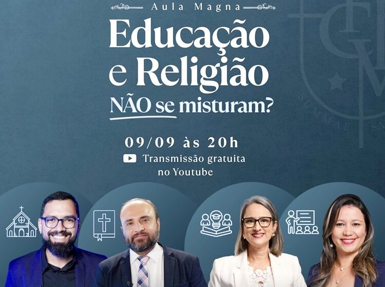 “Educação e Religião não se misturam?” será tema da aula magna da Faculdade Cidade Viva