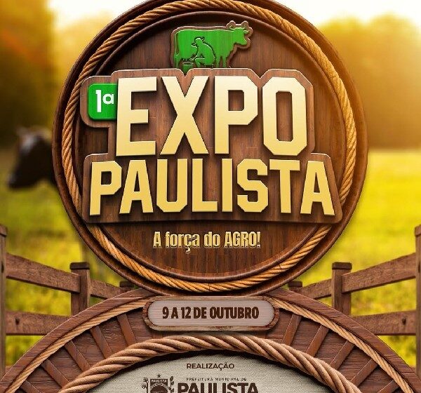  Governo do Estado apoia abertura da 1ª Expo Paulista nesta quinta-feira (09)