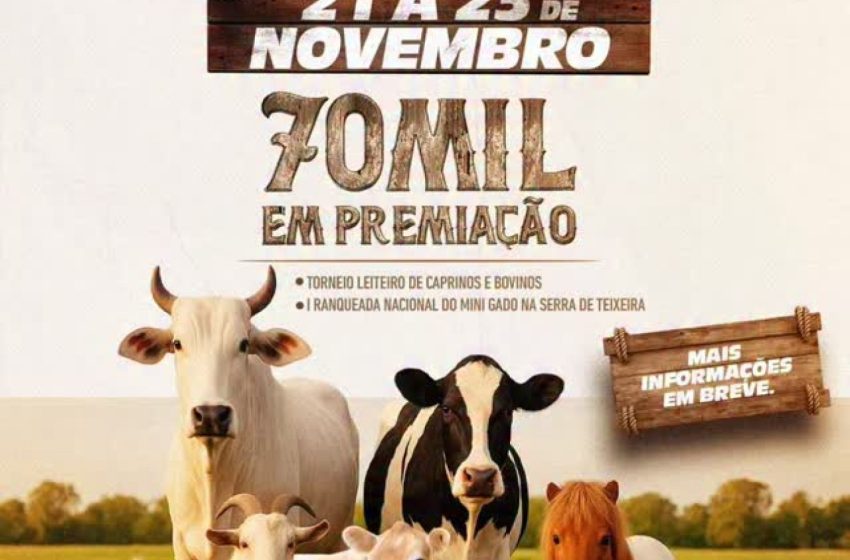  Com apoio do Governo do Estado, Princesa Isabel recebe a 1ª Expoagro Serra do Teixeira nesta sexta-feira (21)