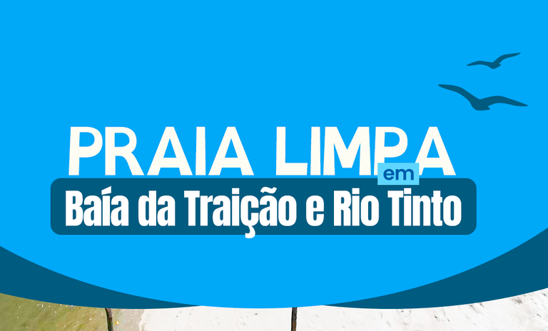 Projeto Praia Limpa leva ações ambientais a Baía da Traição e Rio Tinto neste fim de semana