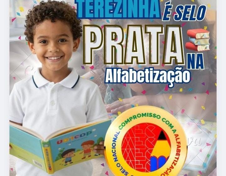  Município de Santa Terezinha conquista o Selo Prata do Programa Compromisso Nacional Criança Alfabetizada