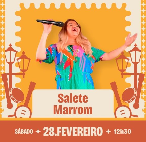  Salete Marrom anima o “Sabadinho Bom” com frevo, choro e samba