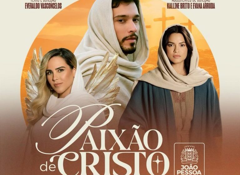  Paixão de Cristo com Bruno Fagundes, Lucy Alves e Wanessa Camargo estreia nesta quinta-feira