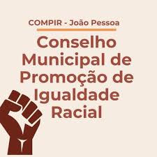  Prefeitura abre inscrições para o Conselho Municipal de Promoção da Igualdade Racial de João Pessoa