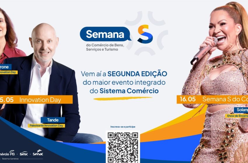  Sistema Comércio realiza Innovation Day e Semana S 2026 com programação gratuita em toda a Paraíba